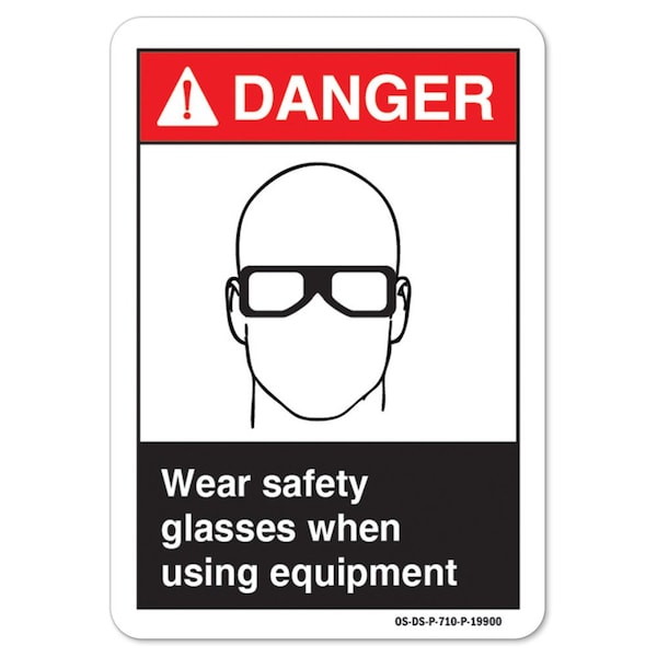 ANSI Sign, Wear Glasses When Using Equipment, 14in X 10in Aluminum, 14" W, 10" H, Landscape